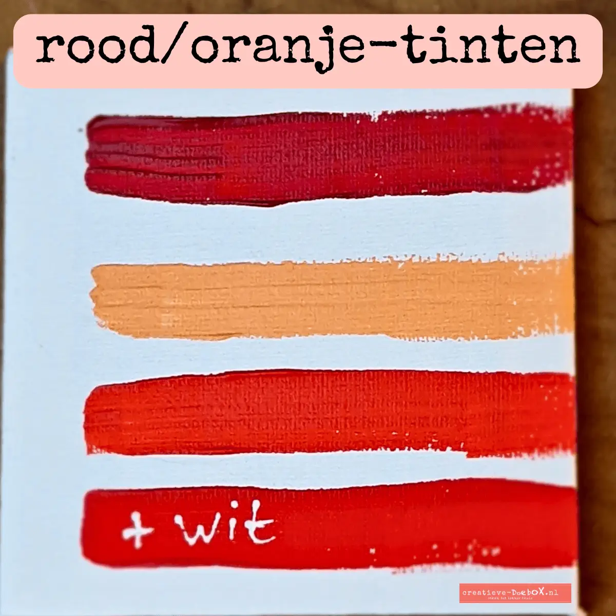 acrylverf rood oranje tinten kleine hoeveelheden